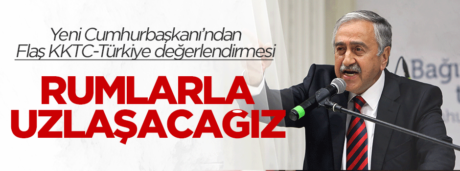 Mustafa Akıncı'dan Türkiye-Kıbrıs değerlendirmesi