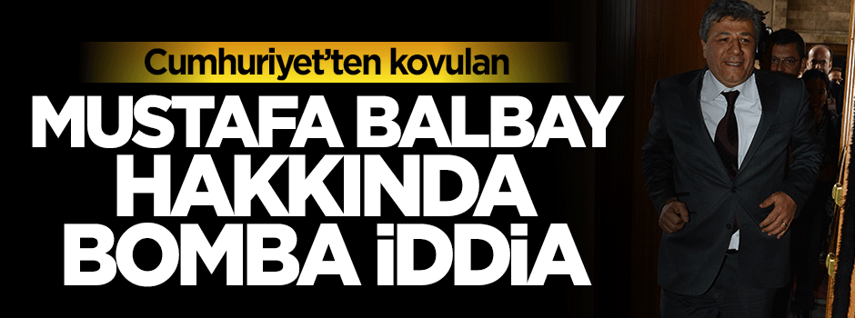 Mustafa Balbay partiden atılabilir