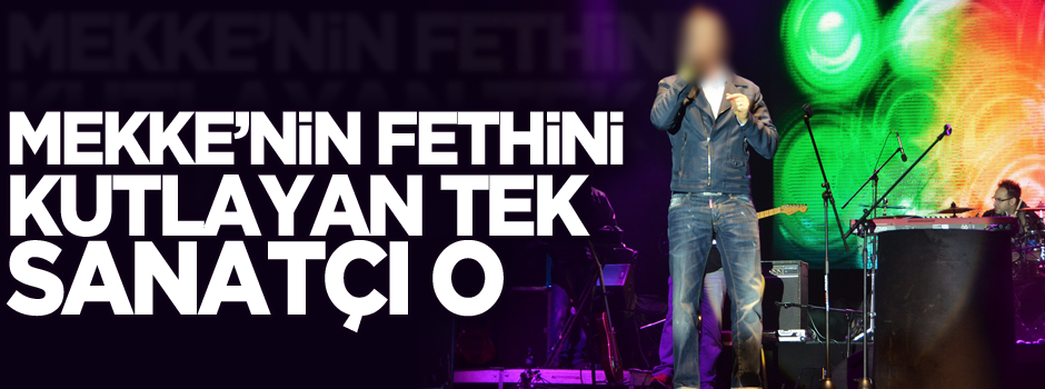 Mustafa Ceceli Mekke'nin fethini kutladı