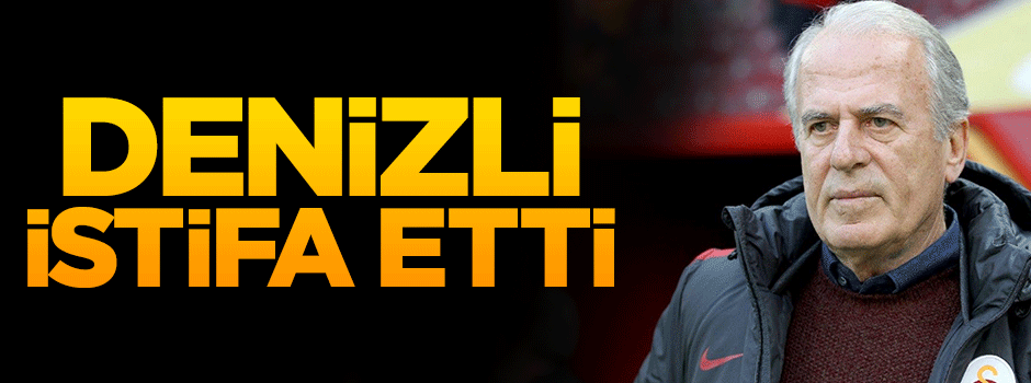 Mustafa Denizli resmen istifa etti!