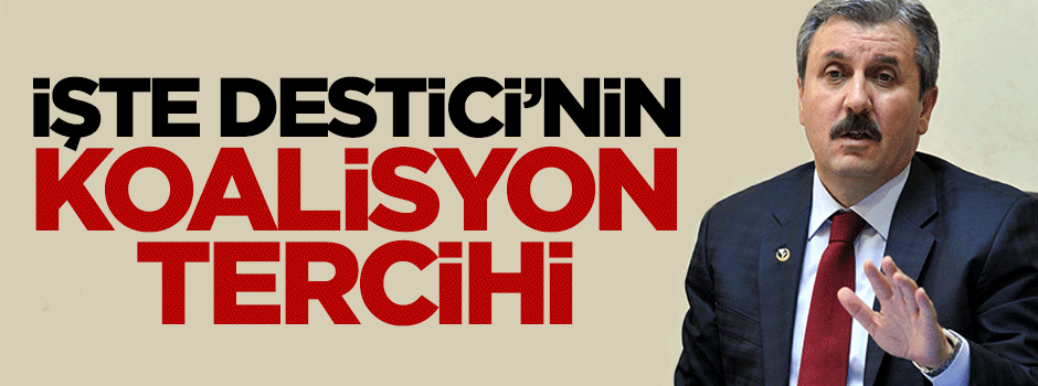 Mustafa Destici, istediği koalisyonu açıkladı