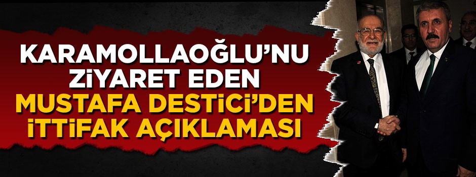 Mustafa Destici'den AK Parti - MHP ittifakına ilişkin ilk açıklama