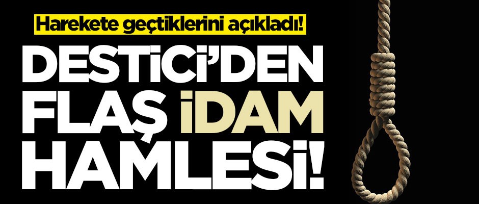 Mustafa Destici'den flaş idam hamlesi! Harekete geçtiklerini açıkladı