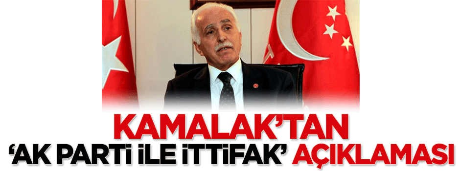 Mustafa Kamalak'tan 'AK Parti ile ittifak' açıklaması