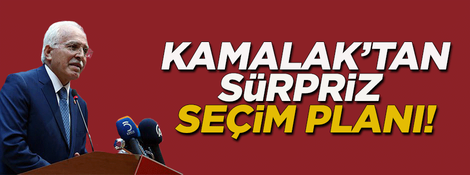 Mustafa Kamalak'tan sürpriz plan!