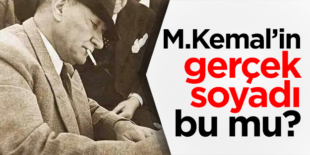Mustafa Kemal'in gerçek soyadı 'Öz' mü?