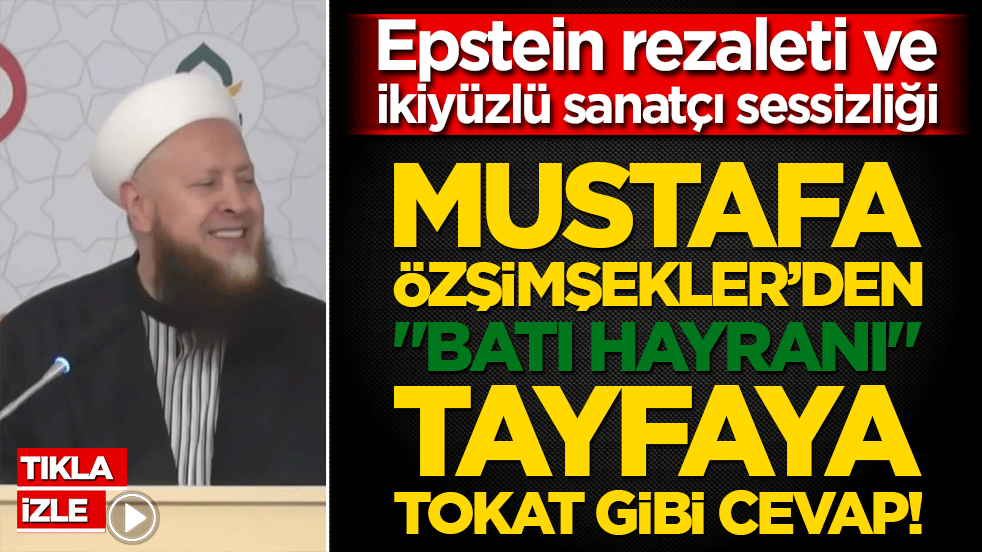 Mustafa Özşimşekler’den Batı hayranı tayfaya tokat gibi cevap! Epstein rezaleti ve ikiyüzlü sanatçı sessizliği