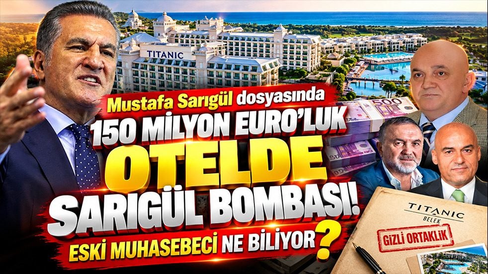 Mustafa Sarıgül dosyasında 150 milyon Euro’luk otel bombası! Eski muhasebeciden çarpıcı iddia