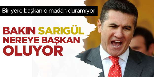 Mustafa Sarıgül Galatasaray başkanlığına göz dikti