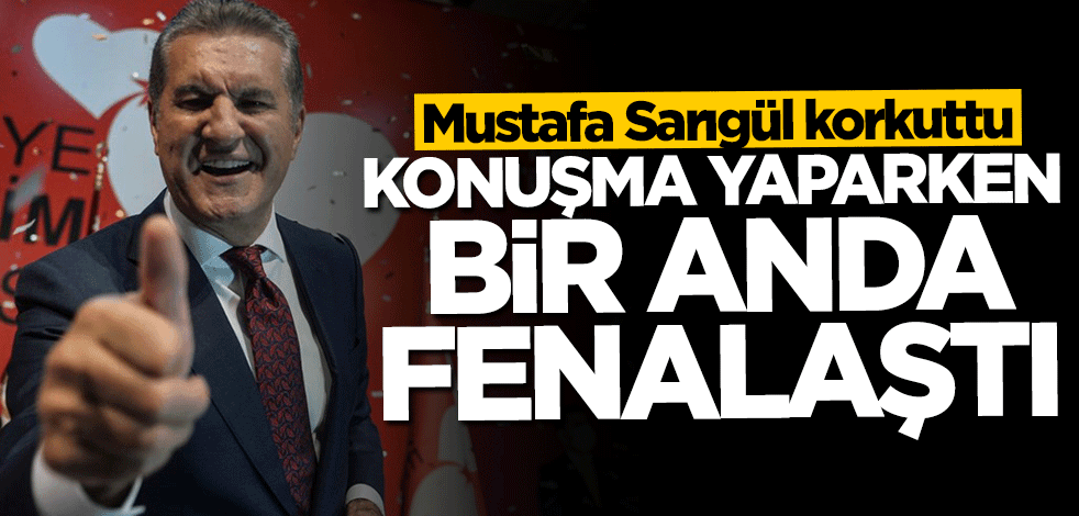 Mustafa Sarıgül konuşma yaparken bir anda fenalaştı