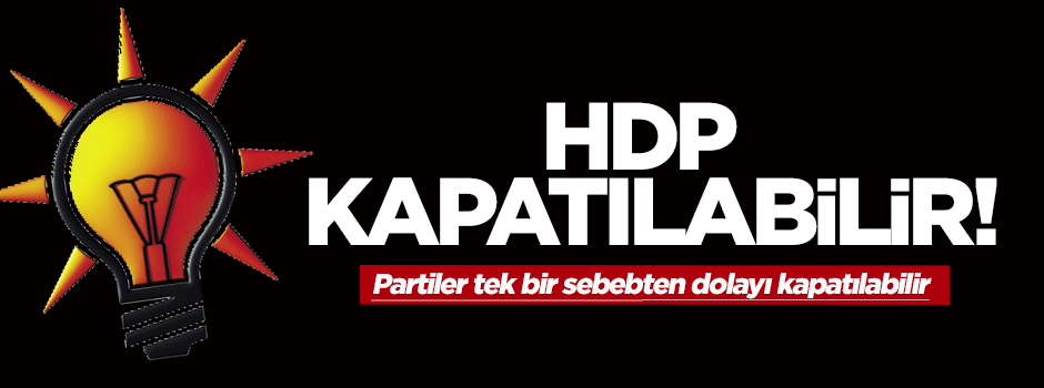 Mustafa Şentop: HDP kapatılabilir!