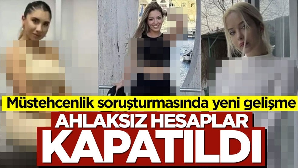 Müstehcenlik soruşturmasında yeni gelişme: Ahlaksız hesaplar kapatıldı