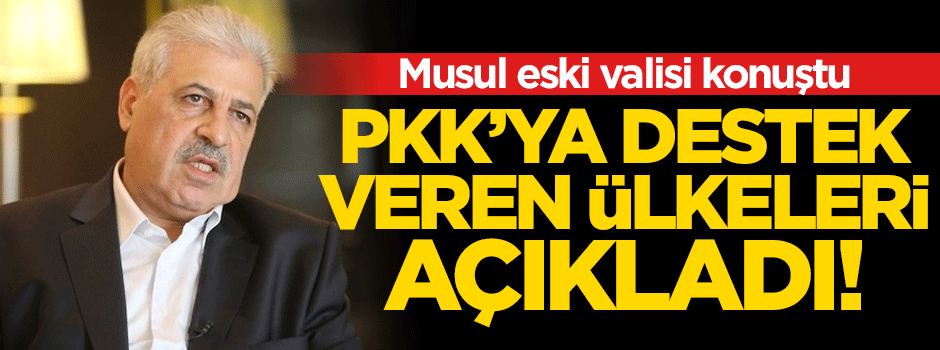 Musul eski valisi: PKK Irak'ta büro açacak