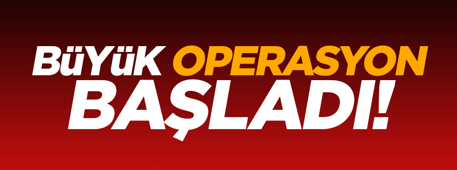 Musul operasyonu başladı!