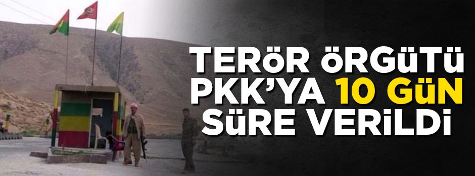 Musul Valisi terör örgütü PKK'ya 10 gün süre verdi