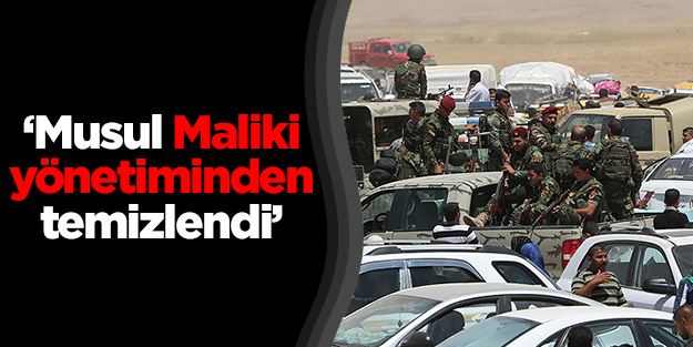 'Musul ve çevresi Maliki yönetiminden temizlendi'