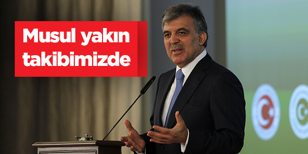 Musul yakın takibimizde