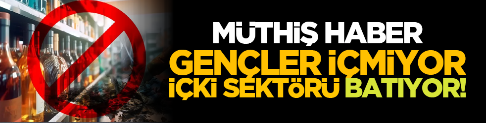 Müthiş haber: Gençler içmiyor, içki sektörü batıyor!