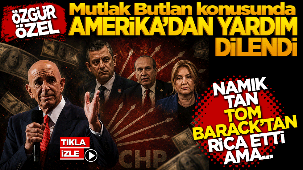 Mutlak Butlan konusunda Özgür Özel Amerika’dan yardım dilendi! Namık Tan Tom Barack’tan rica etti ama… CHP'de "Mutlak Butlan" Krizi ve Tartışmalı İddialar