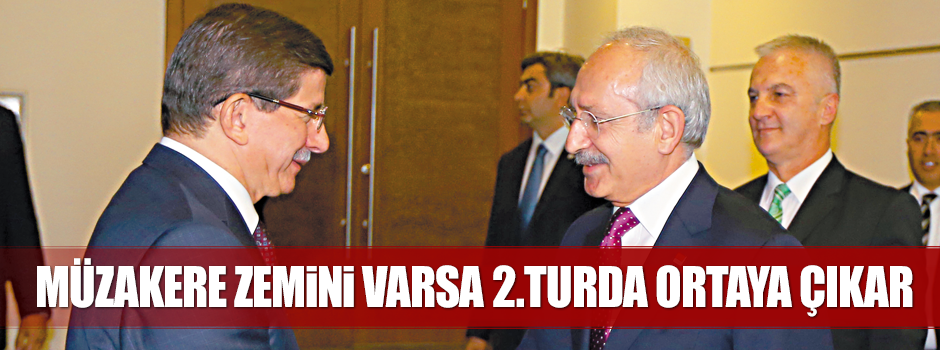 ‘Müzakere 2. turda olur’