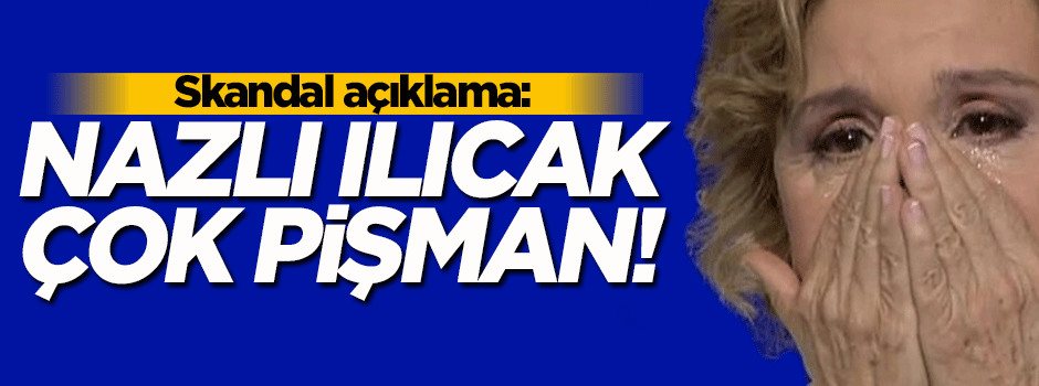 Nagehan Alçı'dan skandal açıklama: Nazlı Ilıcak çok pişman...