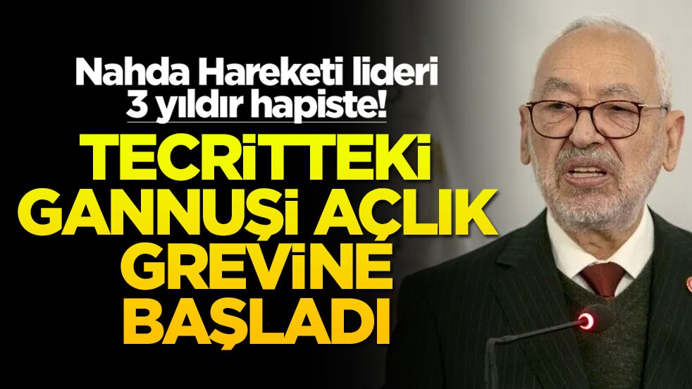 Nahda Hareketi lideri 3 yıldır hapiste! Tecritteki Gannuşi açlık grevine başladı