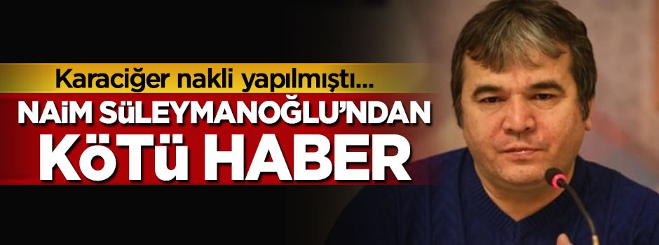 Naim Süleymanoğlu'ndan kötü haber