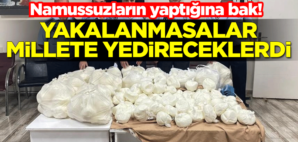 Namussuzların yaptığına bak! Yakalanmasalar millete yedireceklerdi