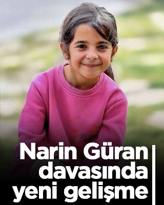 Narin Güran davasında yeni gelişme