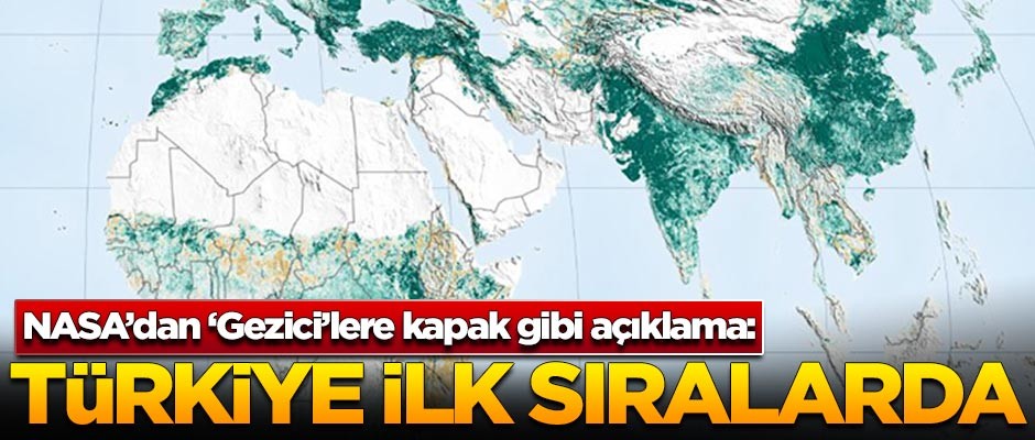 NASA açıkladı: Türkiye ilk sıralarda