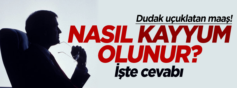 Nasıl kayyım olunur? İşte cevabı