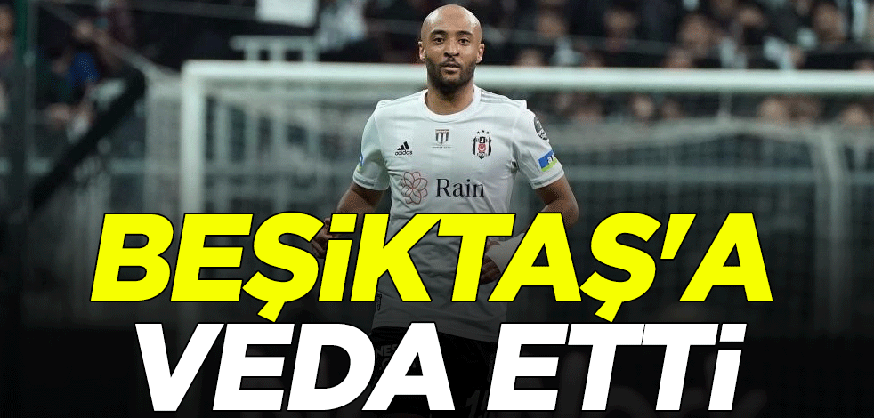 Nathan Redmond, Beşiktaş'a veda etti