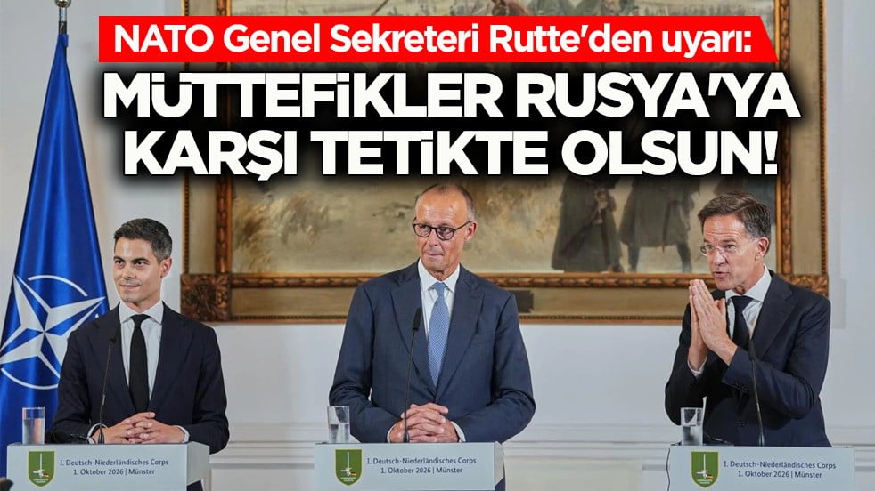 NATO Genel Sekreteri Rutte'den uyarı: Müttefikler Rusya'ya karşı tetikte olsun!