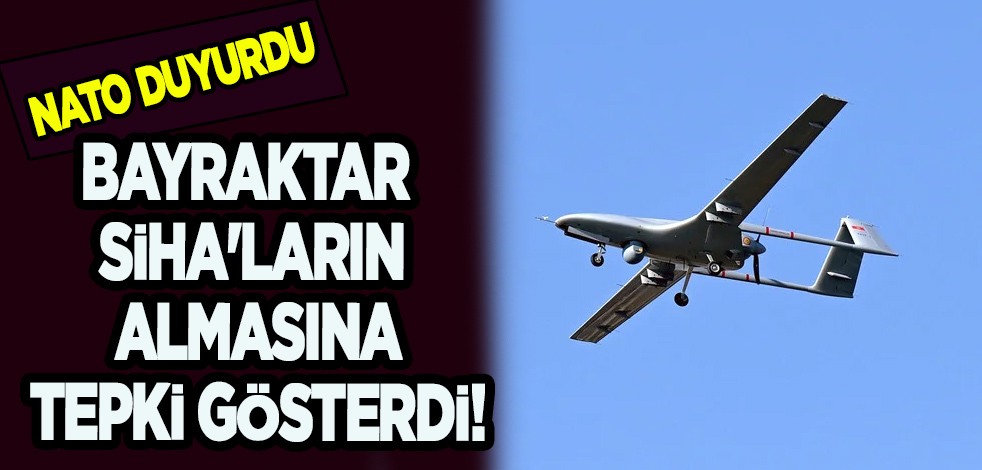 NATO harekete geçti: Kosova'nın Türk yapımı Milli Bayraktar SİHA'ları almasına tepki gösterdi