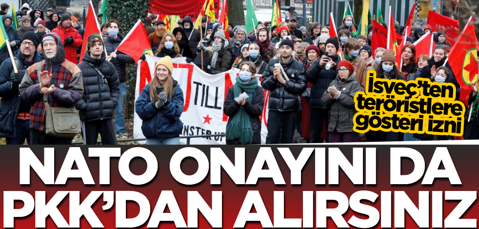 NATO onayını da PKK'dan alırsınız