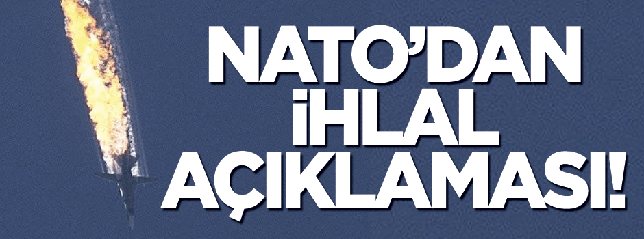 NATO: Rus savaş uçağı Türk hava sahasını ihlal etti