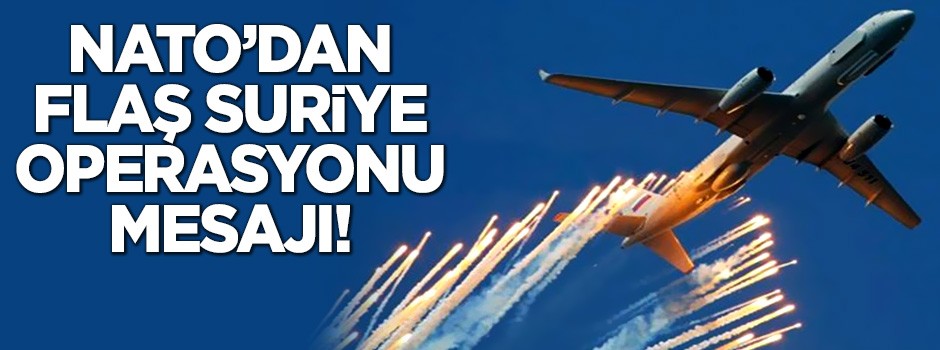 NATO: Saldırıyı destekliyoruz!