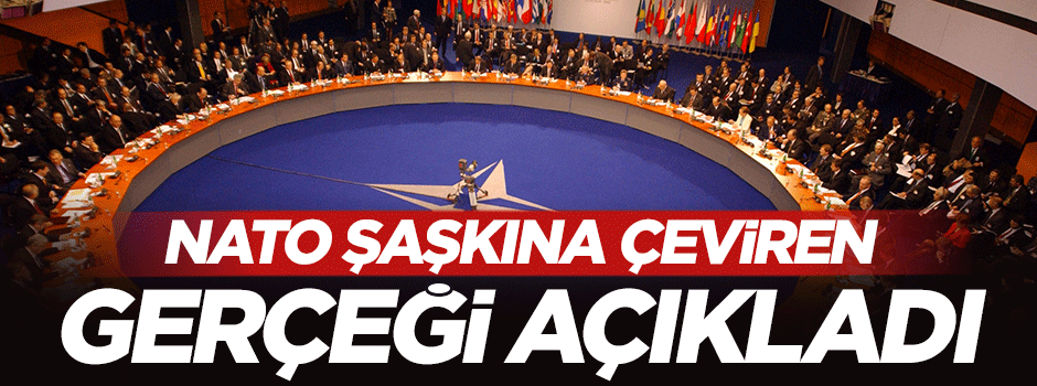 NATO şaşkına çeviren gerçeği açıkladı