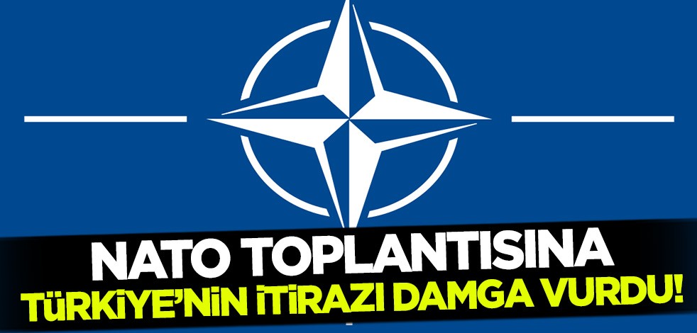 NATO Savunma Bakanları toplantısına Türkiye'nin itirazı damga vurdu!