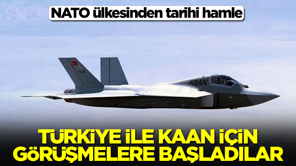 NATO ülkesinden tarihi hamle: Türkiye ile beşinci nesil savaş uçağı Kaan için görüşmelere başladılar