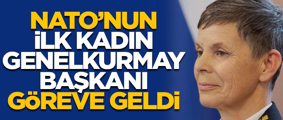 NATO'da bir ilk! Kadın Genelkurmay Başkanı göreve getirildi