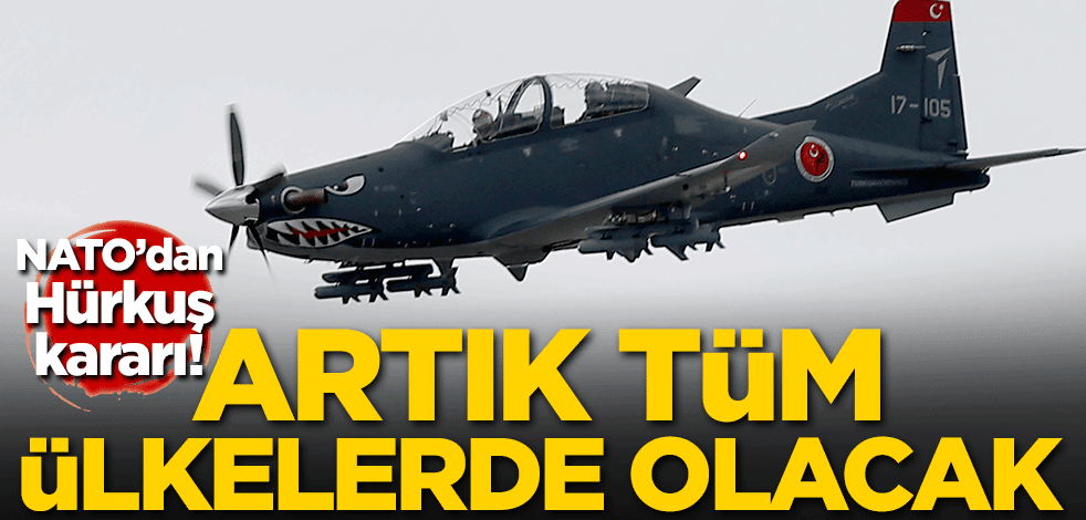 NATO'dan Hürkuş kararı! Artık tüm ülkelerde olacak