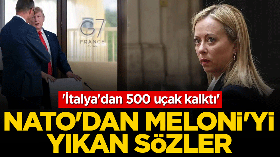 NATO’dan Meloni’yi yıkan sözler: 'İtalya'dan 500 uçak kalktı'