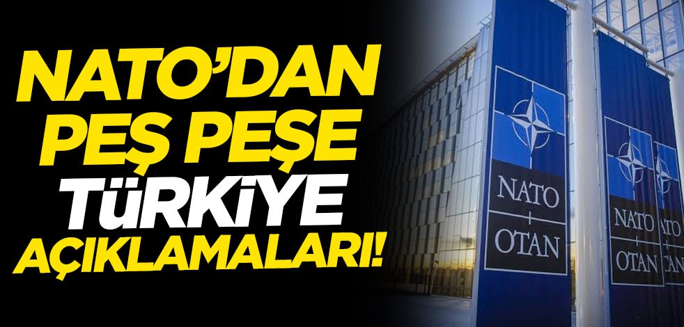 NATO'dan peş peşe Türkiye açıklamaları! Kriz büyüyor