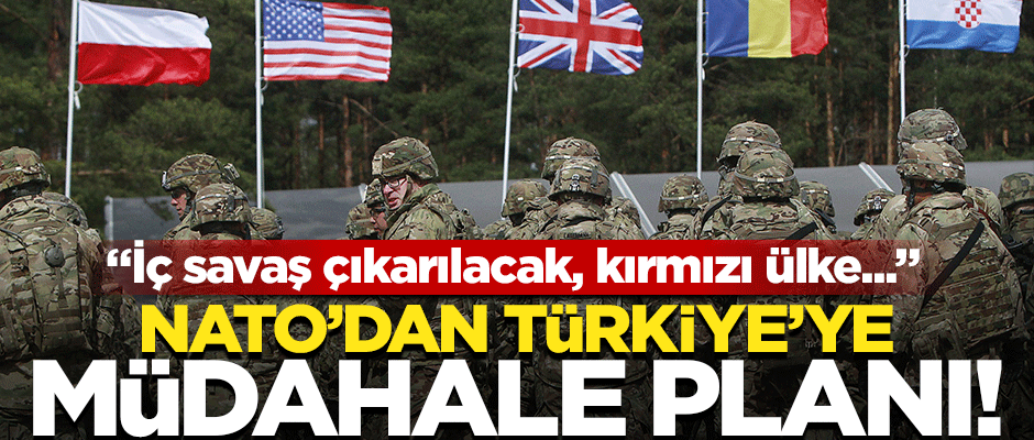 NATO'dan Türkiye'ye müdahale planı! 'Kırmızı' ülke destek verecekti