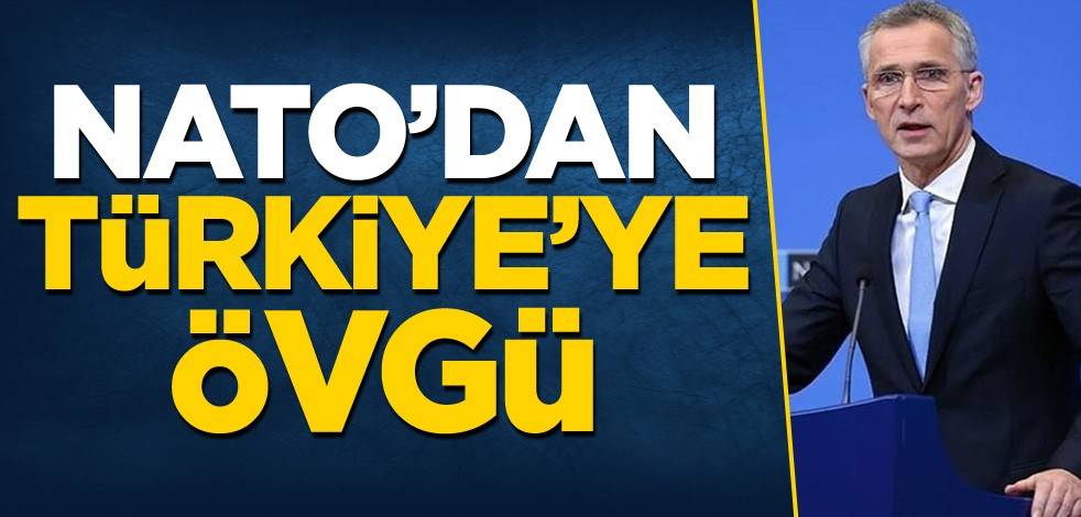 NATO'dan Türkiye'ye övgü