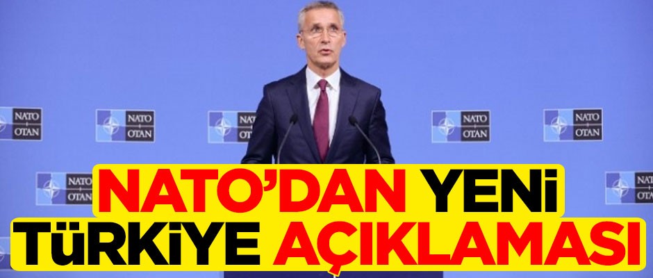 NATO'dan yeni Türkiye açıklaması