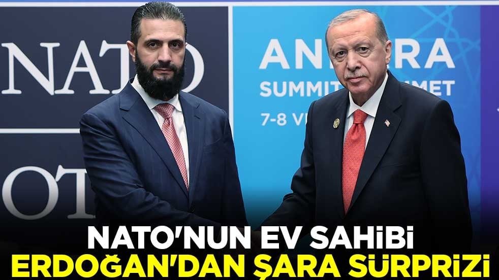 NATO'nun ev sahibi Erdoğan'dan Şara sürprizi