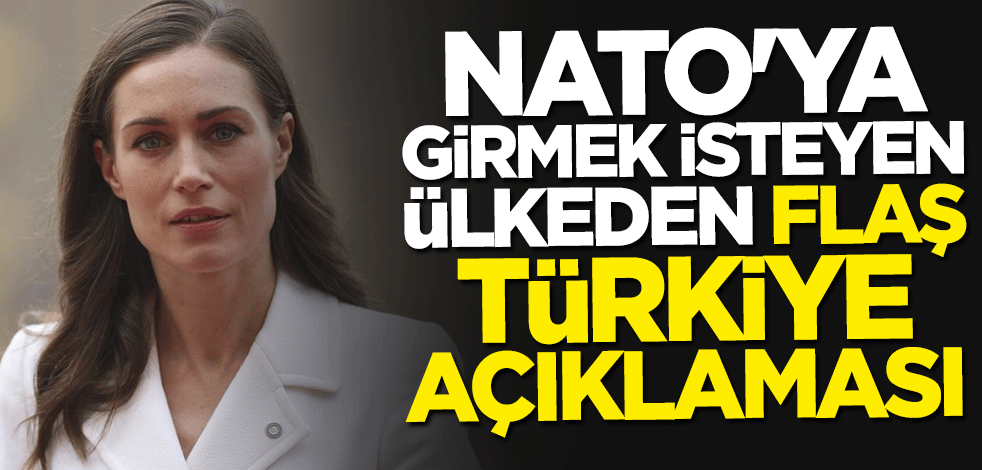 NATO'ya girmek isteyen ülkeden flaş Türkiye açıklaması
