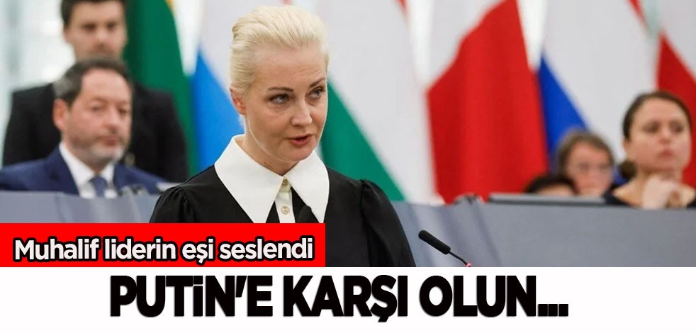 Navalni'nin eşi, Rusları seçimde Putin'e karşı ifade için çağırdı! Teklifini reddedip gelen tepkiler de var